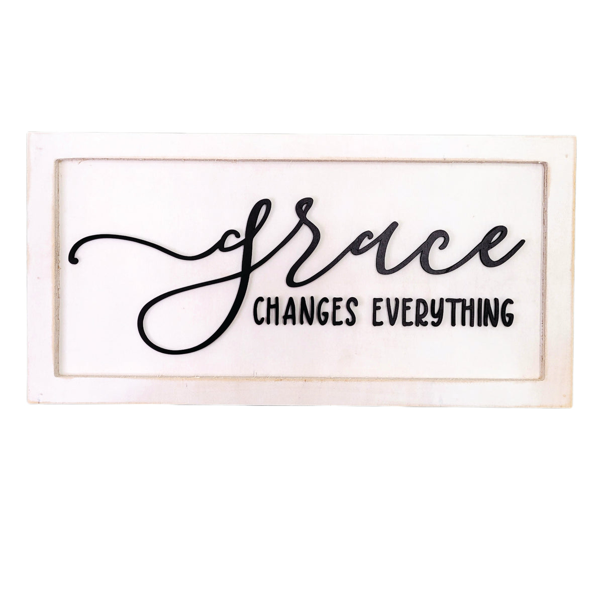 Heart and Home Collection "Grace Changes Everything" Wooden Sign Wh