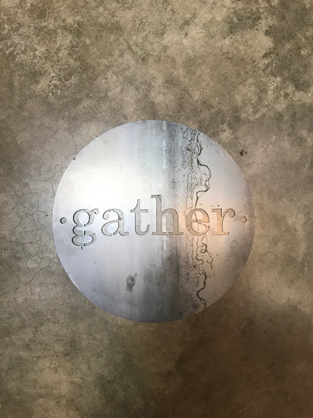 Gather Metal Sign - Round - Steel Wall Art