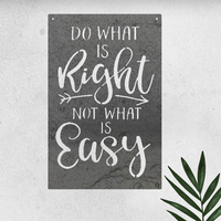 Do What is Right Metal Sign - Steel Wall Art