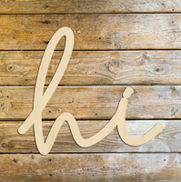 Wooden Hi sign