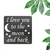 I Love You To The Moon and Back in Metal, With Moon and Stars