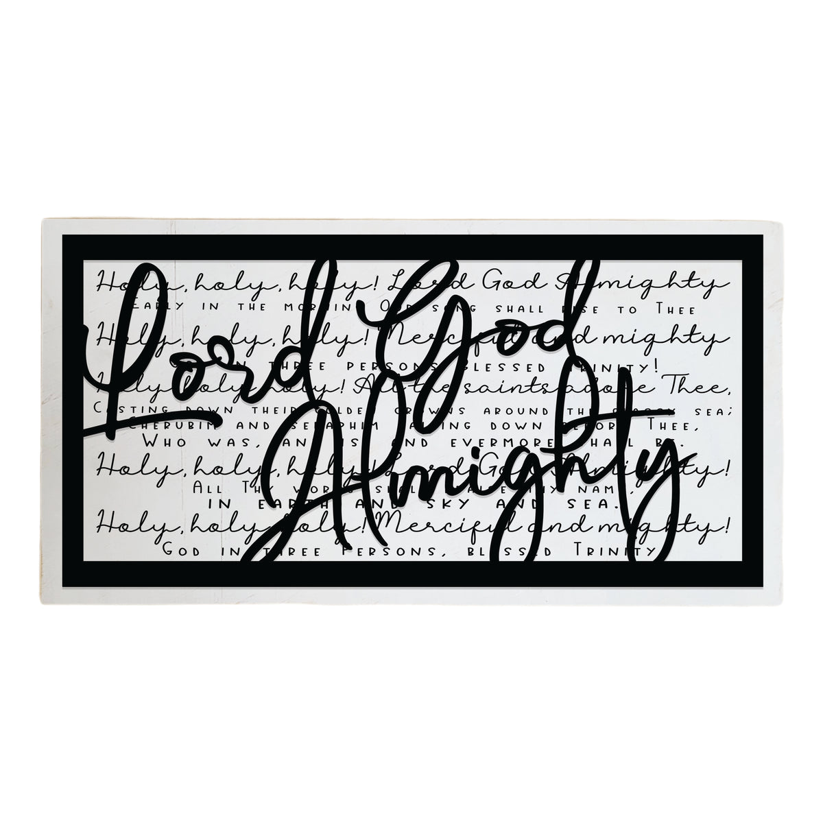 Holy Holy Holy, Lord God Almighty Layered Sign – Studio 29 Eleven