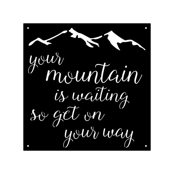 Your Mountain Is Waiting In Metal