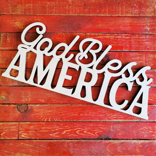 God Bless America- Unfinished Wood Words