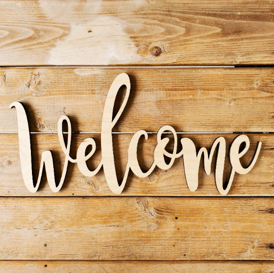 Welcome- Unfinished Wood Words