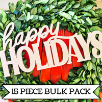Bulk Set- Wooden Happy Holidays - Unfinished Wood Words— pack of 15 pieces!!!!